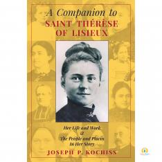 A Companion to Saint Thérèse of Lisieux